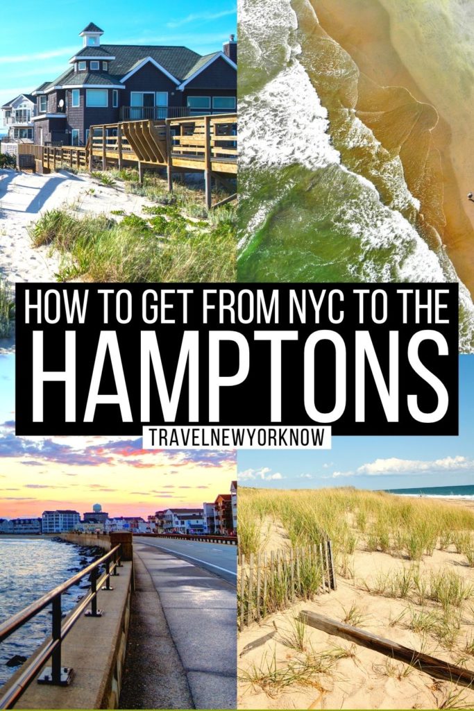 A Local's Detailed Guide on How to Get from NYC to the Hamptons pinterest image 2