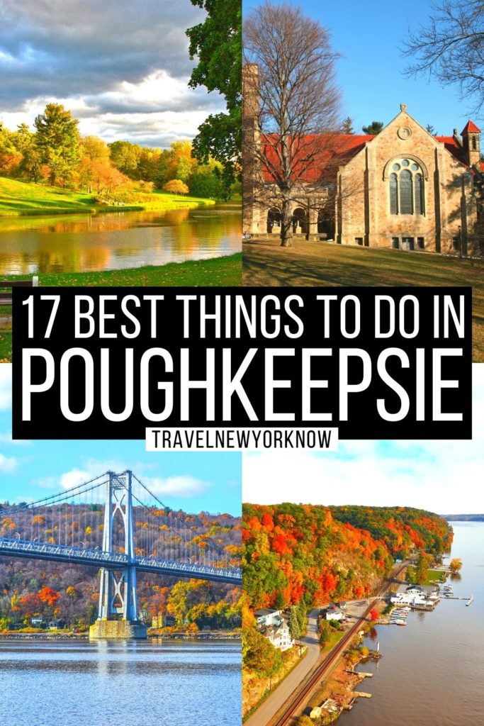 Best Things To Do in Poughkeepsie, New York