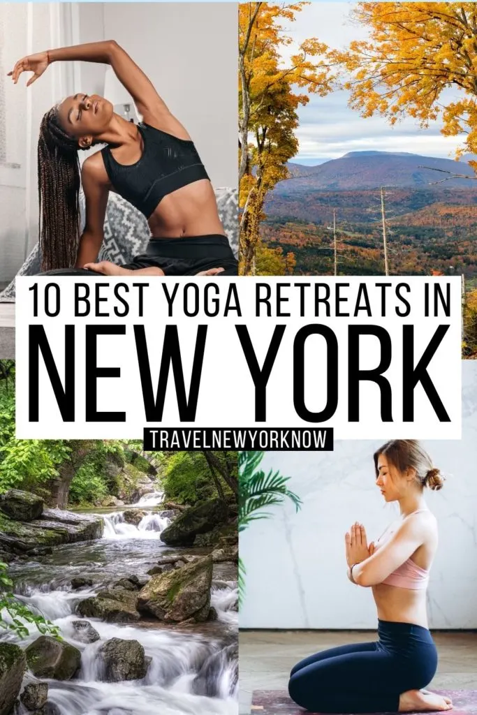 2nd type of pin post 10 Best Yoga Retreats in New York with Secret Local Tips 
