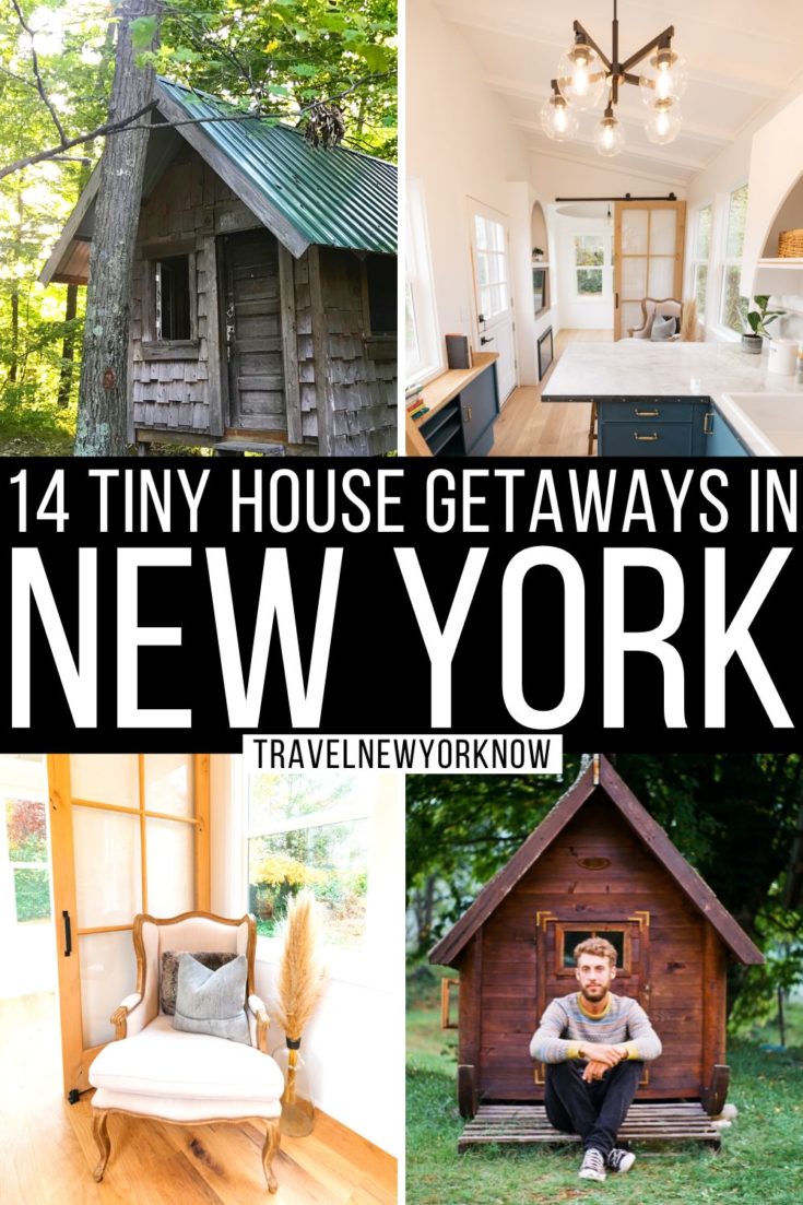 14 Amazing Tiny House New York Getaways Best Tiny House in New York
