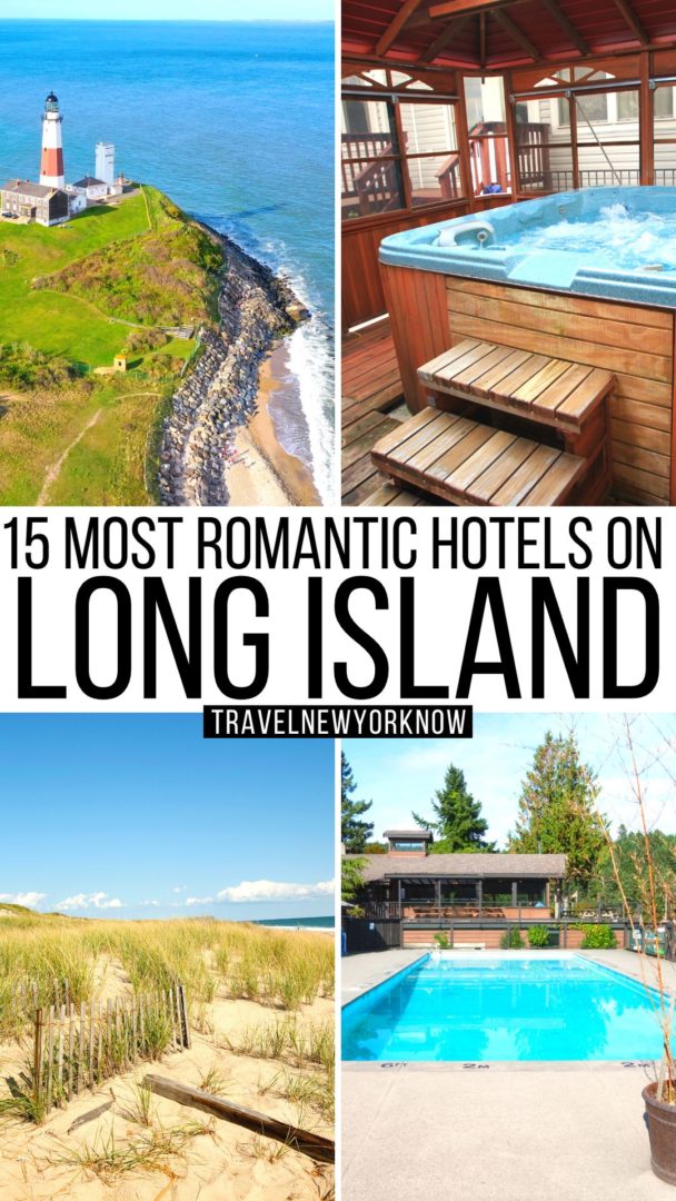 15 Romantic Hotels on Long island Amazing Local Guide 2024