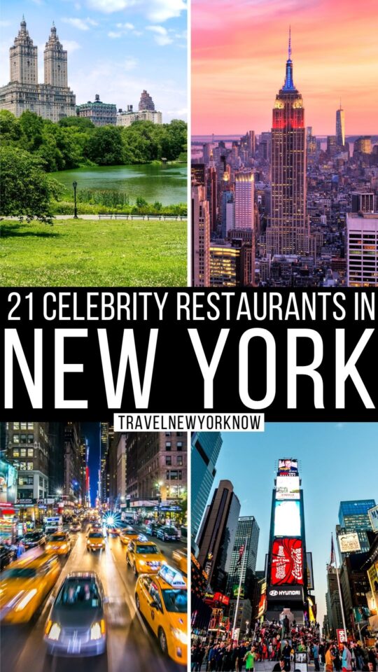 21 amazing celebrity restaurants in nyc in 2024 from a local